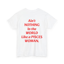 Load image into Gallery viewer, A Pisces Woman T-Shirt