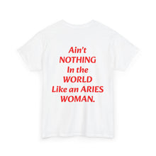 Load image into Gallery viewer, An Aries Woman T-Shirt
