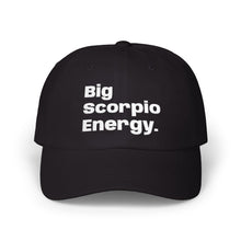 Load image into Gallery viewer, Big Scorpio Energy Dad Cap
