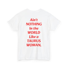 Load image into Gallery viewer, A Taurus Woman T-Shirt