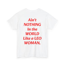 Load image into Gallery viewer, A Leo Woman T-Shirt