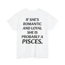 Load image into Gallery viewer, PISCES PROBABLY T-Shirt