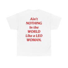 Load image into Gallery viewer, A Leo Woman T-Shirt