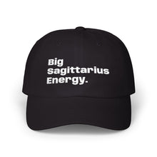 Load image into Gallery viewer, Big Sagittarius Energy Dad Cap