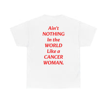 Load image into Gallery viewer, A Cancer Woman T-Shirt