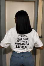 Load image into Gallery viewer, LIBRA PROBABLY T-Shirt